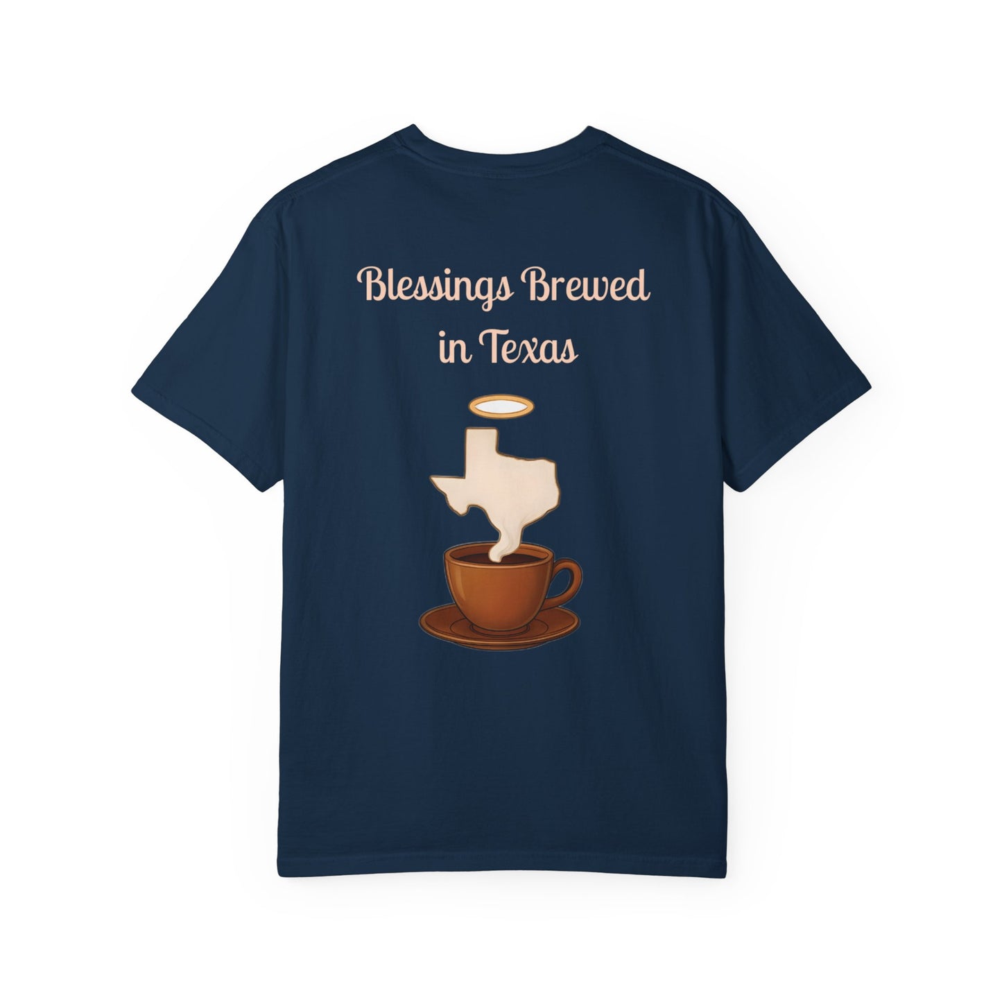 Blessings Brewed T-Shirt, Faith-Inspired Tee, Coffee Lover Gift, Texas Pride Apparel, Unisex Casual Wear