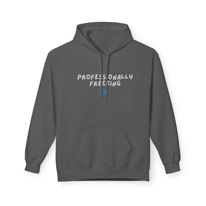 Professionally Freezing Hoodie | Handwritten Text, Snowflake Accent