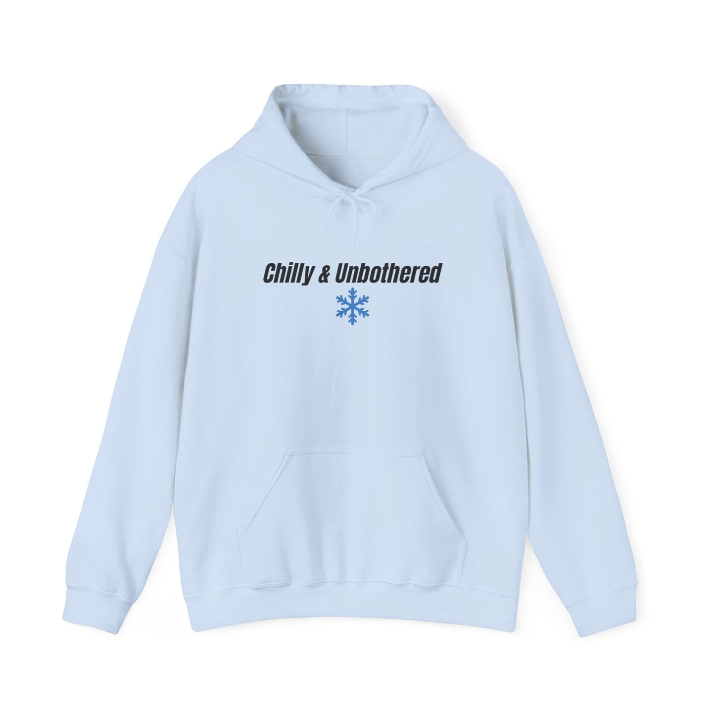 Chilly & Unbothered hoodie | Snowflake graphic sweatshirt