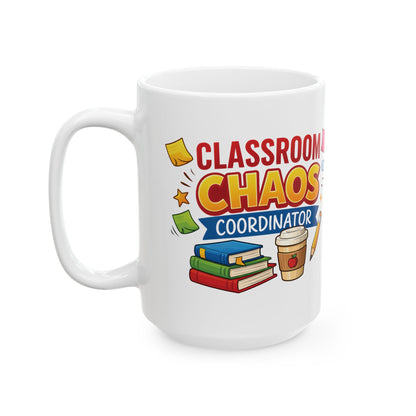 Classroom Chaos Teacher Mug | Coffee Pencil Books School Staff