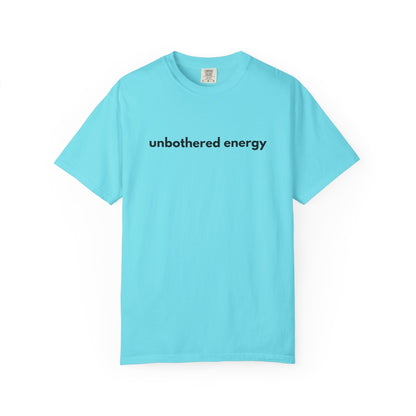 unbothered energy text T-Shirt | Minimalist Script Tee, Casual Everyday Shirt