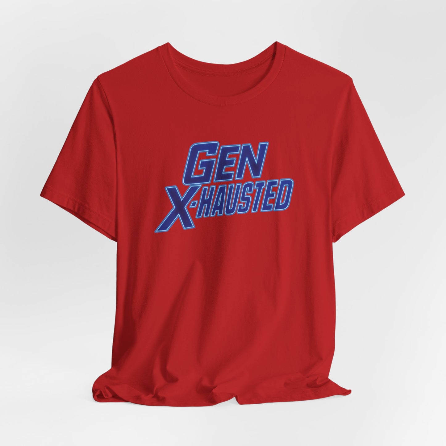 Gen X-Hausted Unisex Tee - Retro Humor Tee, Gift for Gen X, Casual Wear, Trendy Graphic Shirt, Unique Meme Apparel