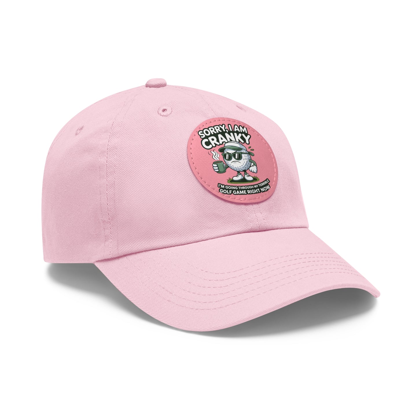 Sorry I Am Cranky golf cartoon Dad Hat | Leather Patch