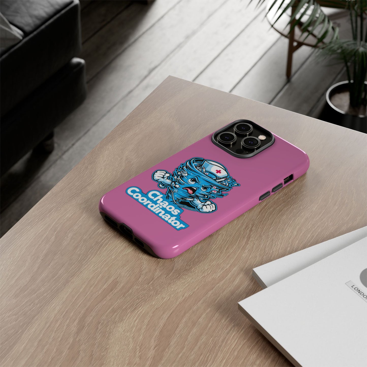 Chaos Coordinator Phone Case, Fun Nurse Gift, Tough Cases for Healthcare Heroes, Unique Cell Phone Cover, Funny Medical Humor/ Pink