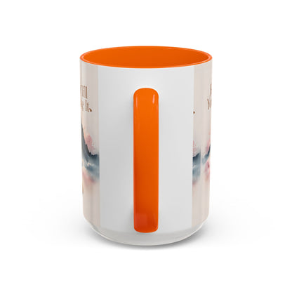 Faith It Till You Make It Coffee Mug, Motivational Drinkware, Inspirational Gift, Morning Coffee Cup, Self-Help Mug