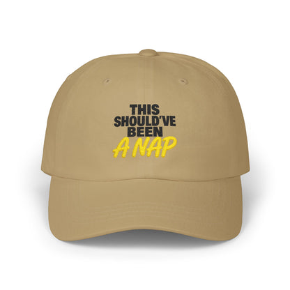 This Should've Been A Nap Dad Cap | Embroidered White Baseball Hat