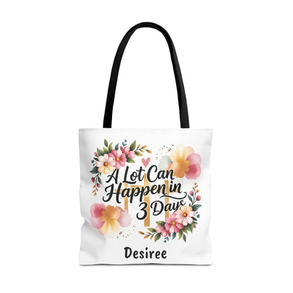 A Lot Can Happen in 3 Days Easter Faith Tote Bag | Floral Script Personalized Name