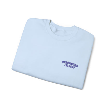 Unbothered Energy embroidered crewneck sweatshirt | left chest