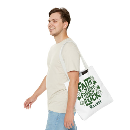 Faith Is My Favorite Kind Of Luck Tote | St. Patrick Shamrock Tote