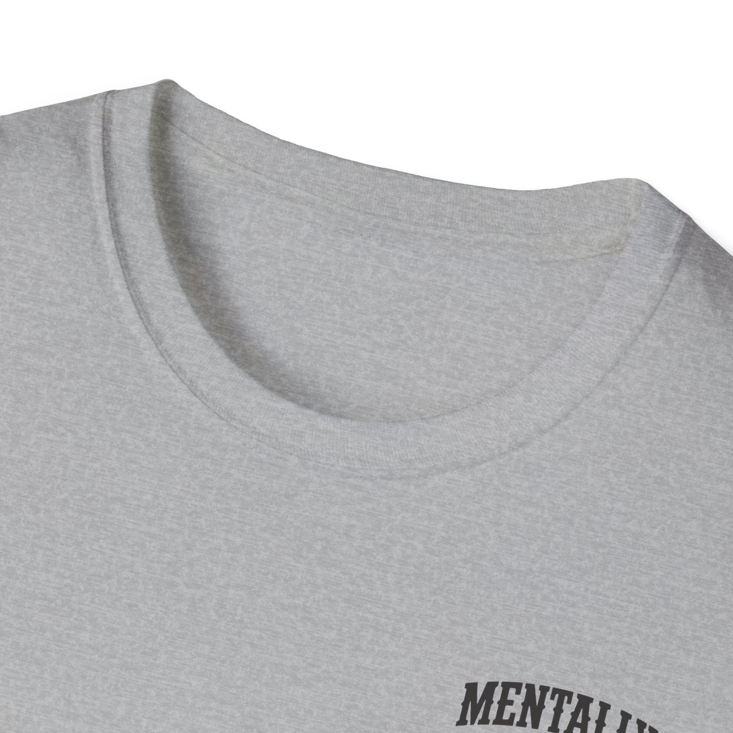 Mentally Checked Out Still Showin' Up T-Shirt | Funny Typography Tee