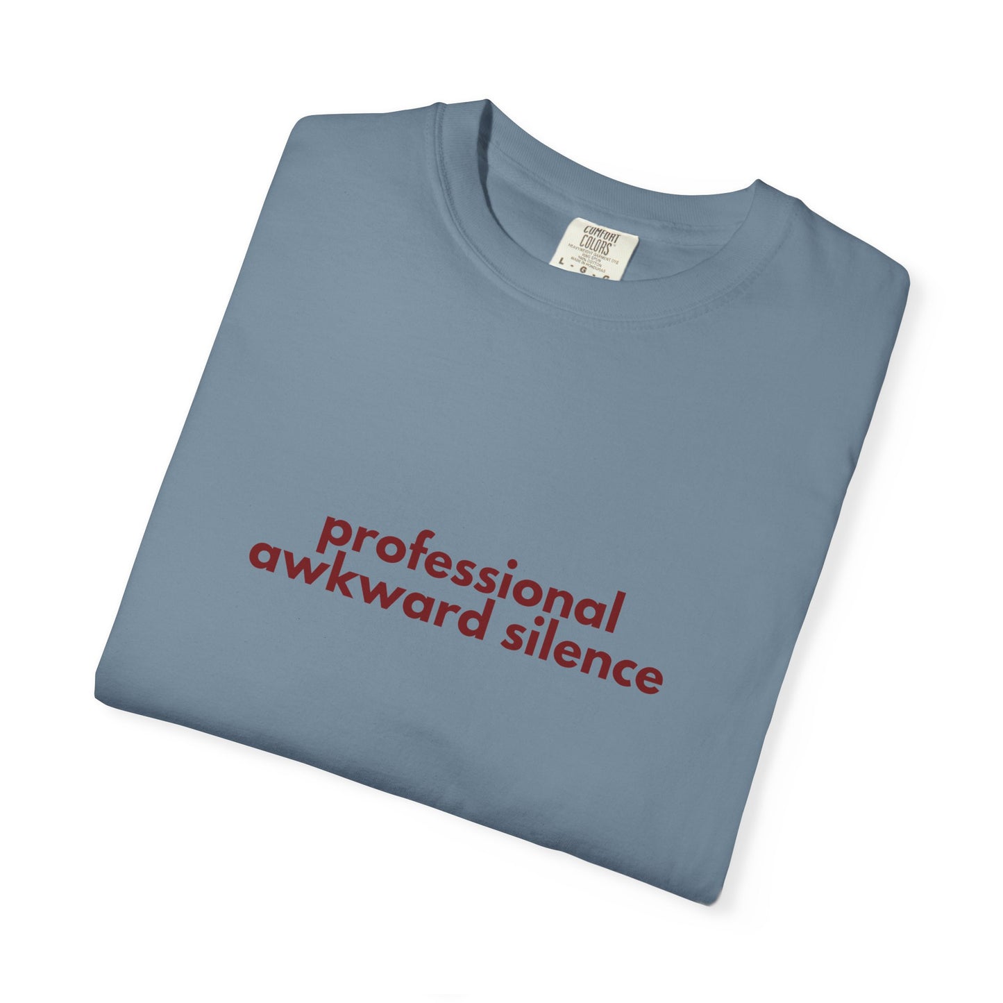 Professional Awkward Silence T-Shirt | Introvert Funny Quote