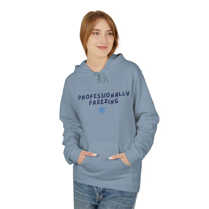 Professionally Freezing Hoodie | Handwritten Text, Snowflake Accent