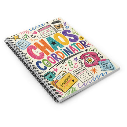 Chaos Coordinator Spiral Notebook | Ruled Line Planner Journal