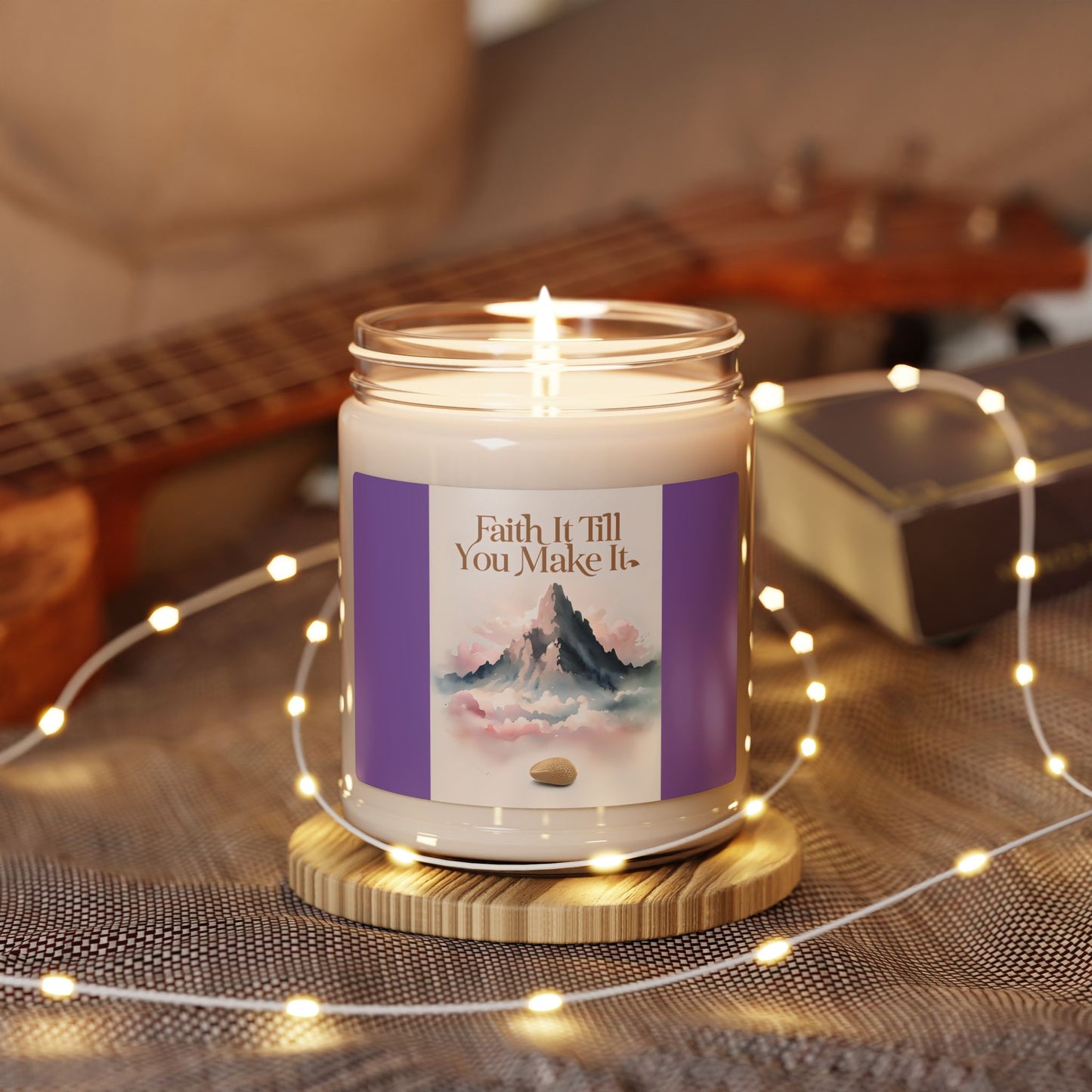 Inspirational Scented Soy Candle - Faith It Till You Make It, Motivational Gift, Relaxation Candle, Home Décor, Positive Vibes
