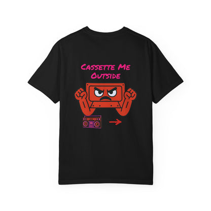 Cassette Me Outside T-shirt, Gen X Humor Tee, Vintage Music Lover Shirt, Retro 80s Graphic Top, Unisex Garment-Dyed Tee, Cassette Tape Shirt