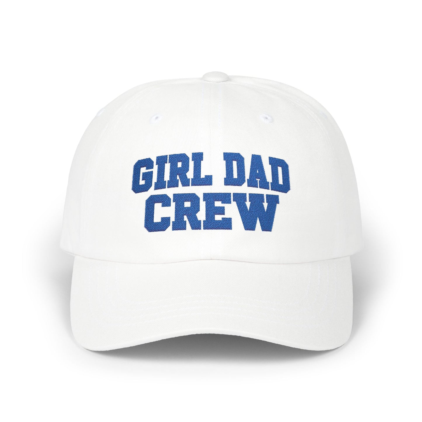 Girl Dad Crew Classic Dad Cap | Embroidered Baseball Hat