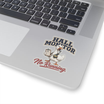 Hall Monitor Goose No Running Sticker | Kiss-Cut Sticker