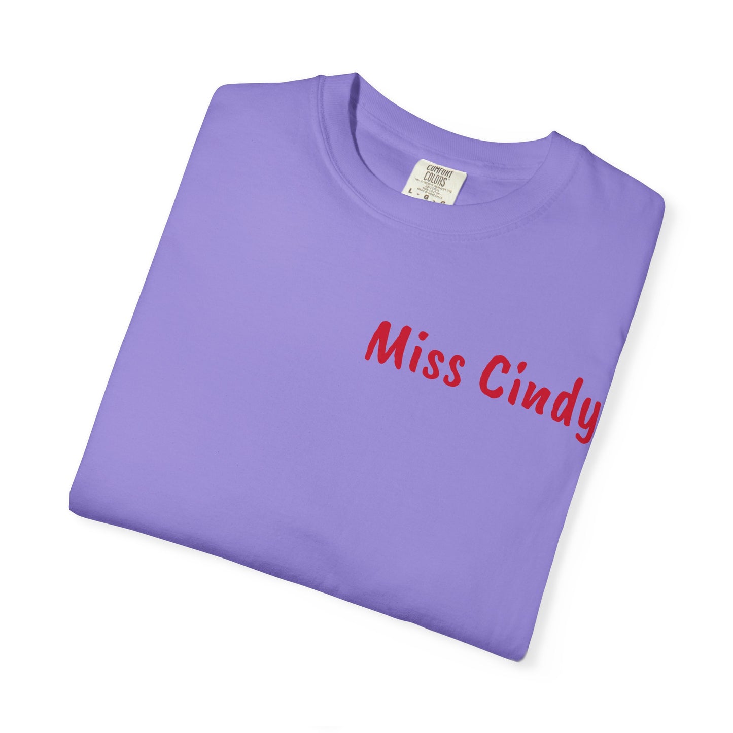 Unisex Garment-Dyed T-Shirt for Teachers - Miss Cindy, Chaos Coordinator Design, Perfect for Back to School, Appreciation Gifts, [...]