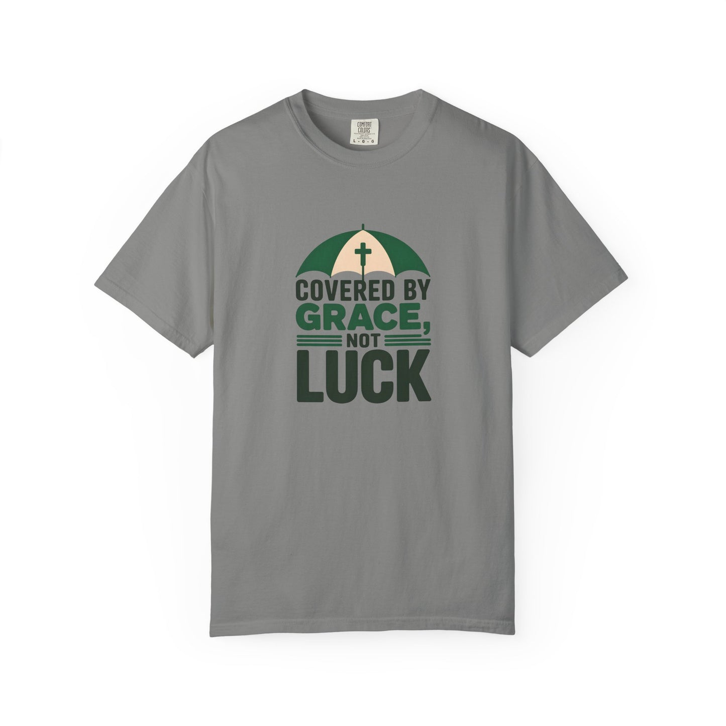 Covered by Grace Not Luck T-Shirt | Christian faith tee, cross graphic