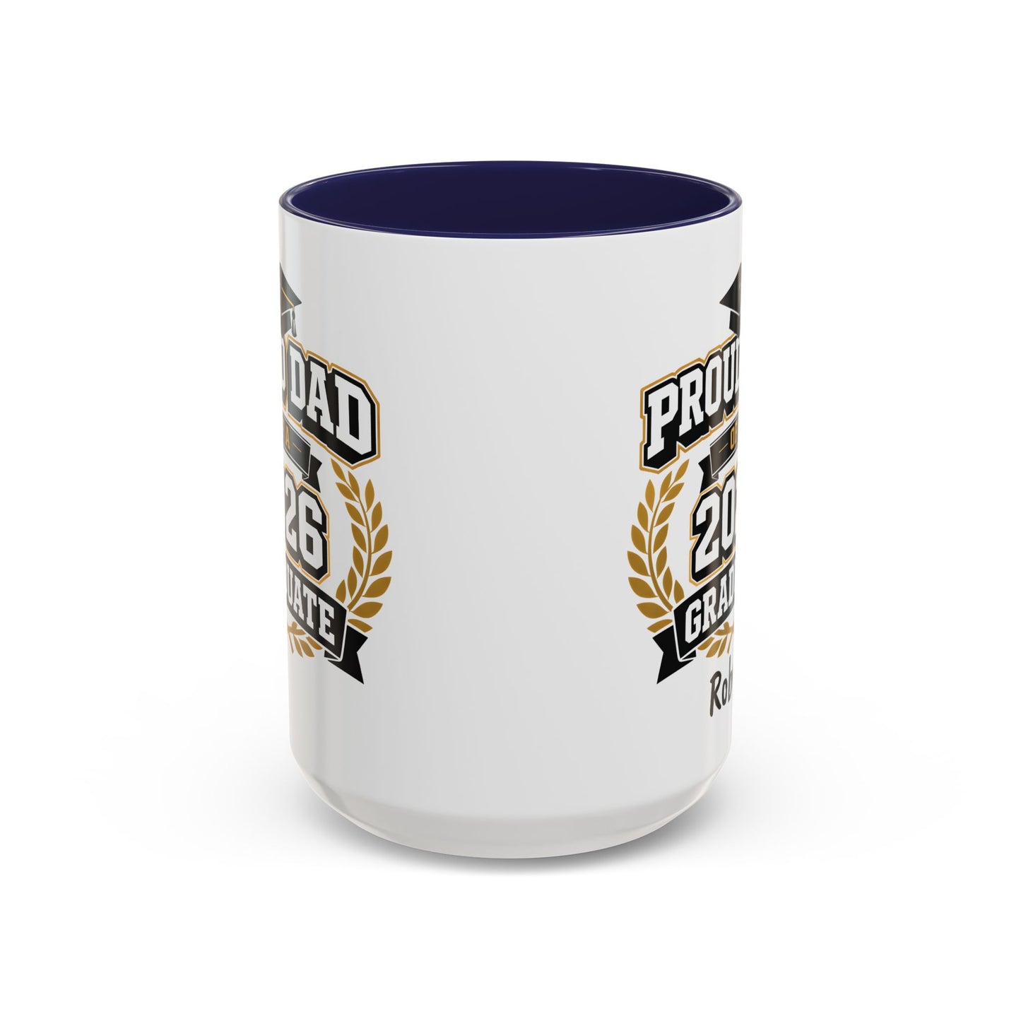 Proud Dad of a 2026 Graduate Mug | Custom Name Accent Coffee Mug