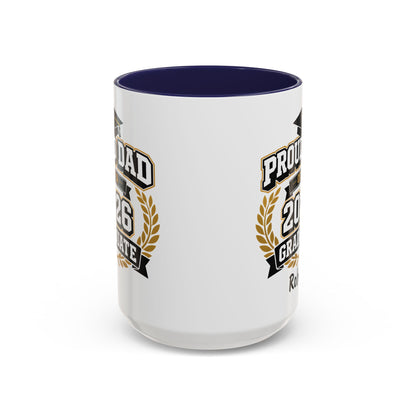 Proud Dad of a 2026 Graduate Mug | Custom Name Accent Coffee Mug