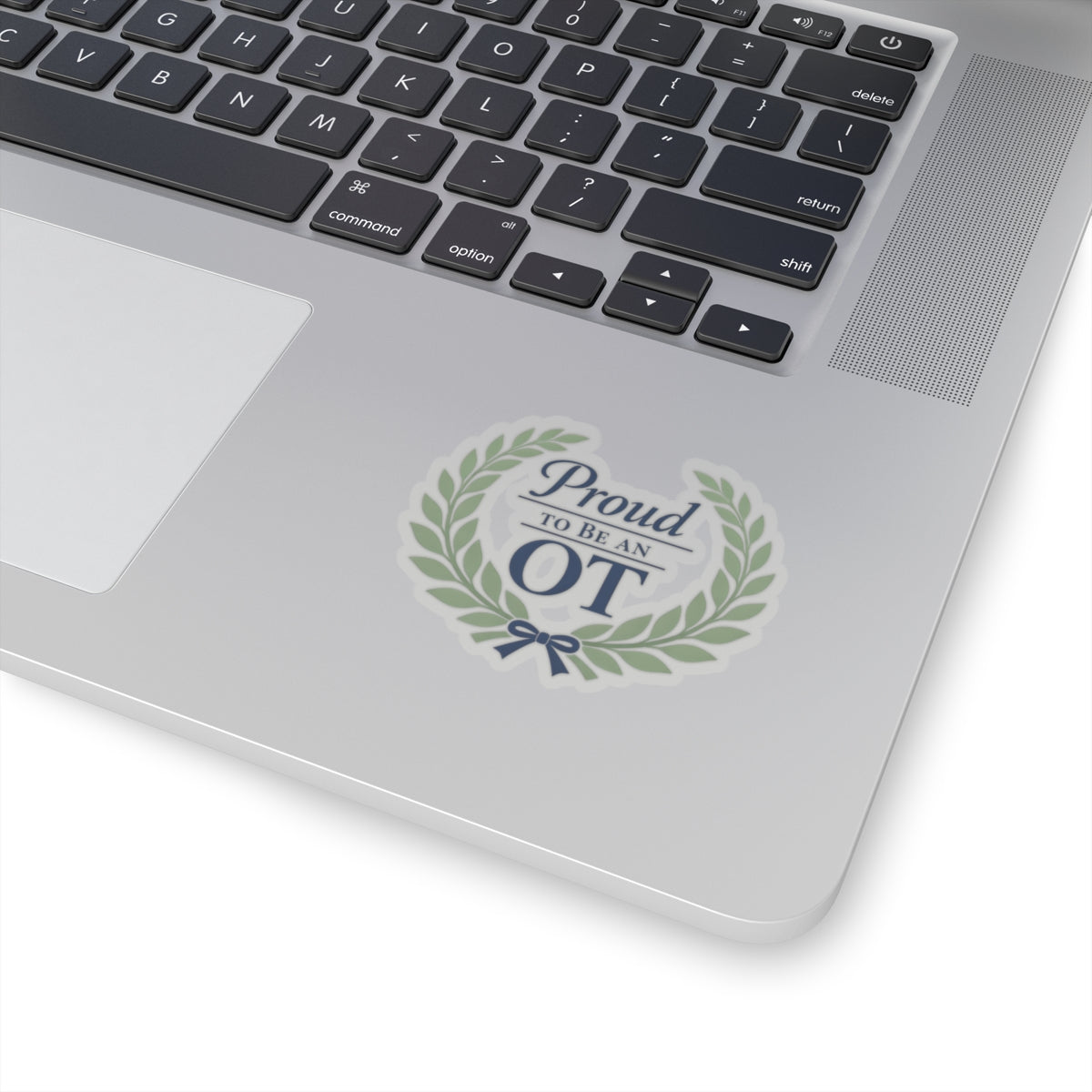 Proud to Be an OT Sticker | Occupational Therapist Laurel Wreath