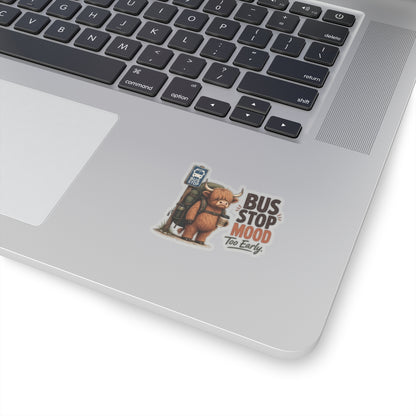 Bus Stop Mood Too Early Sticker | Highland Cow Sticker, Travel Coffee Decal