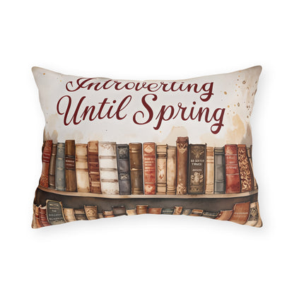 Introverting Until Spring Outdoor Pillow | Bookish Library Design, Cozy Reading Decor