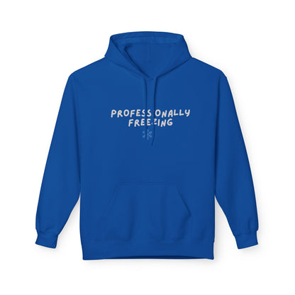 Professionally Freezing Hoodie | Handwritten Text, Snowflake Accent