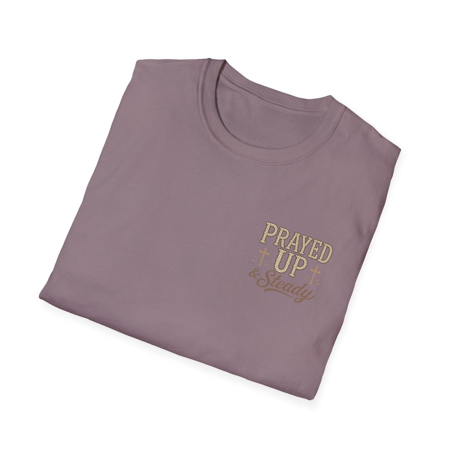 Prayed Up & Steady T-Shirt | Faith Scripture Cross Christian Tee