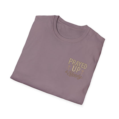 Prayed Up & Steady T-Shirt | Faith Scripture Cross Christian Tee
