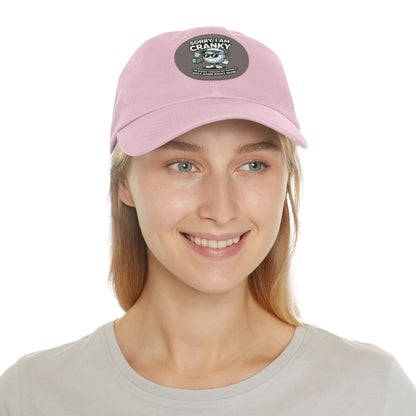 Sorry I Am Cranky golf cartoon Dad Hat | Leather Patch