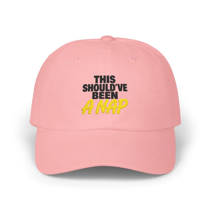 This Should've Been A Nap Dad Cap | Embroidered White Baseball Hat