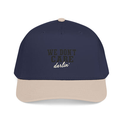 We Don't Care Darlin Gen X Mid Profile Baseball Cap