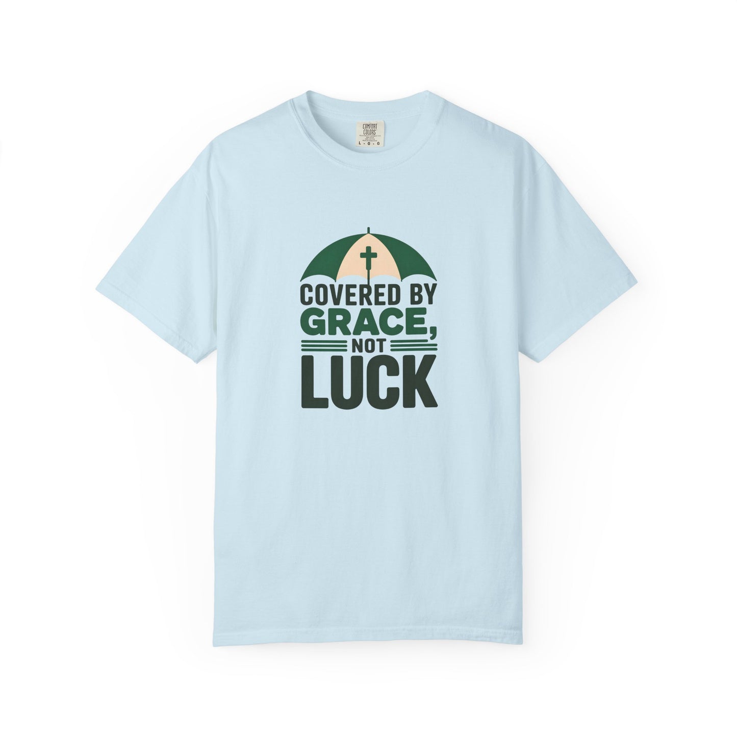 Covered by Grace Not Luck T-Shirt | Christian faith tee, cross graphic