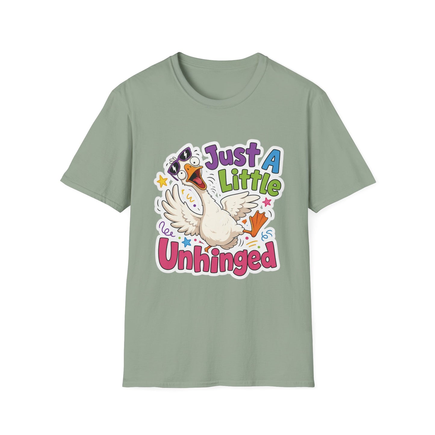 Just A Little Unhinged Goose T-Shirt | Funny Cartoon Goose Tee