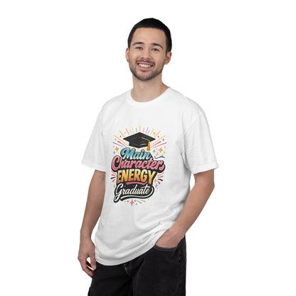 Main Character Energy Graduate T-Shirt | Graduation Cap Typography Tee