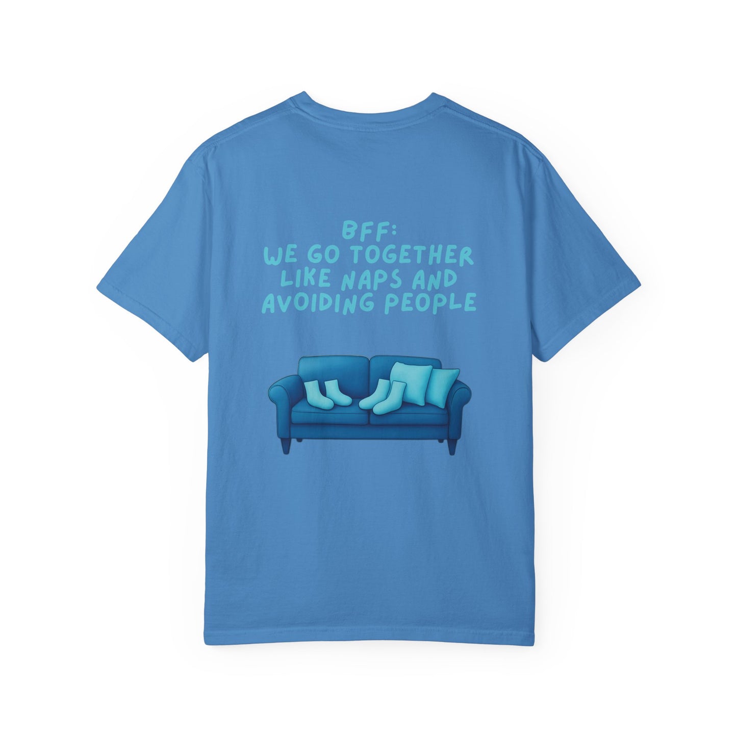 BFF Best Friend Unisex T-shirt Gift We Go Together Like Naps and Avoiding People, Friendship Tee, Matching Shirts, Funny Quote Top,