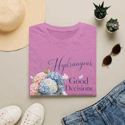 Hydrangeas & Good Decisions T-Shirt | Floral Hydrangea Design