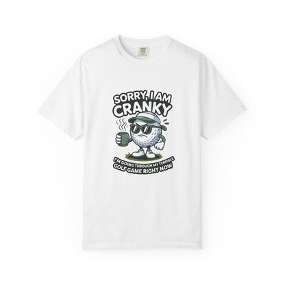 Sorry I Am Cranky Golf Ball Shirt | Funny Golf T-Shirt