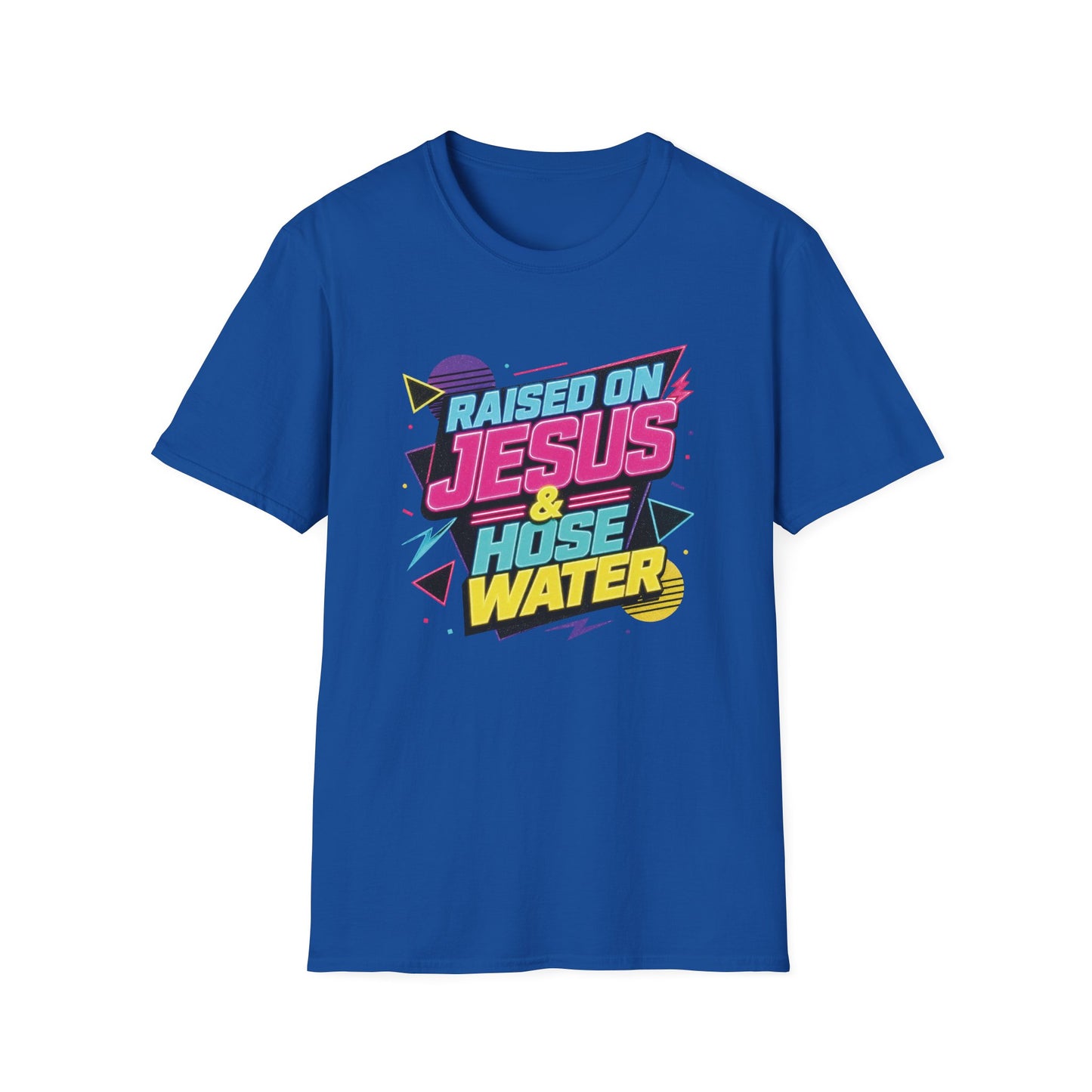 Raised on Jesus & Hose Water T-Shirt | Retro Neon Christian Faith Graphic