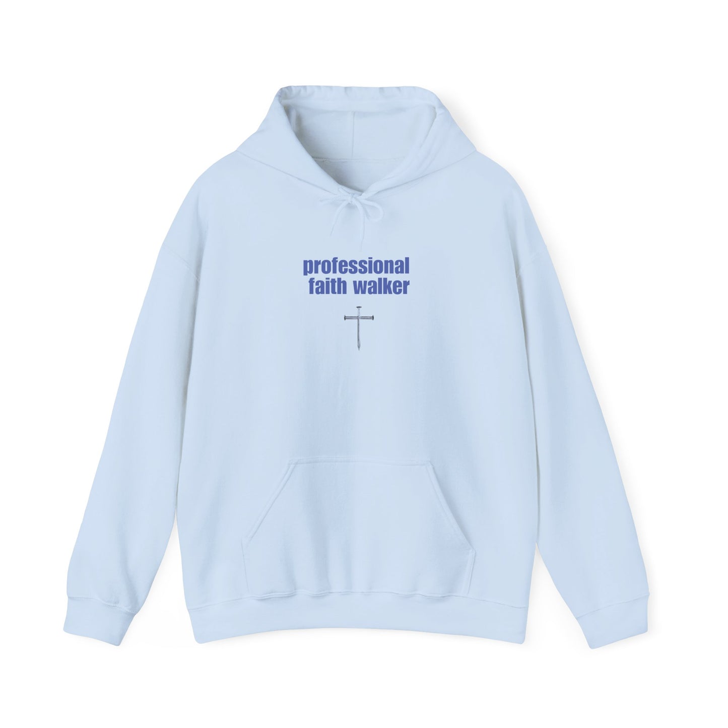 Professional Faith Walker Hooded Sweatshirt - Christian Inspirational Clothing, Unisex Hoodie, Religious Gift, Cozy Jumper, Faith Apparel