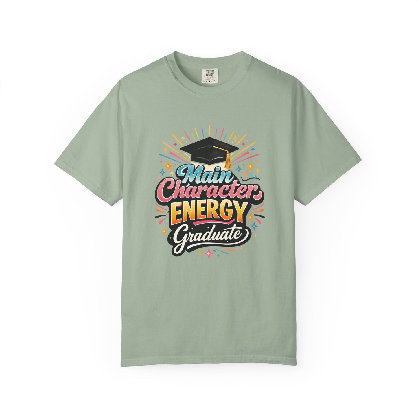 Main Character Energy Graduate T-Shirt | Graduation Cap Typography Tee