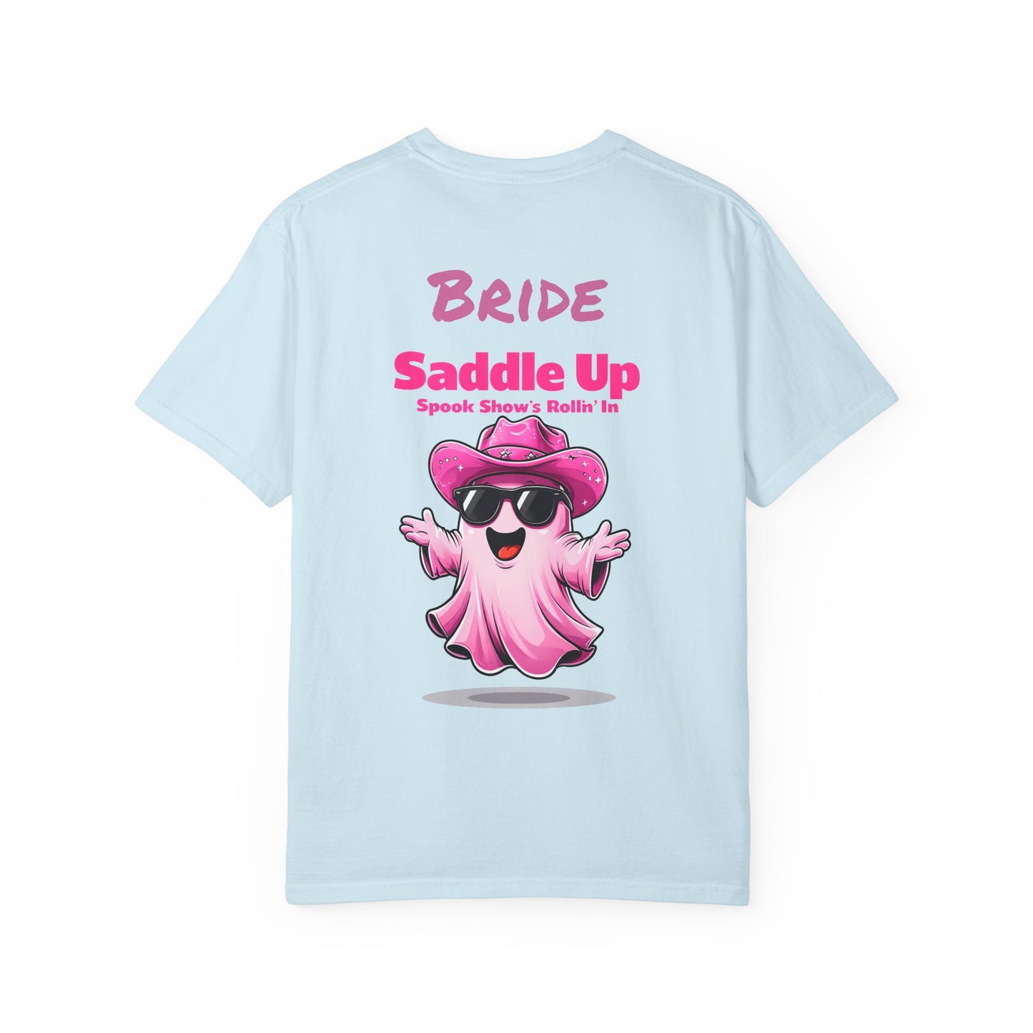 Bride Saddle Up Ghost T-shirt - Fun Unisex Tee for Weddings, Bachelorette Parties, Halloween, Unique Gift for Brides