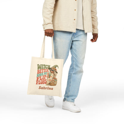 Witch Better Have My Flip Flops Tote Bag | Halloween Witch Illustration