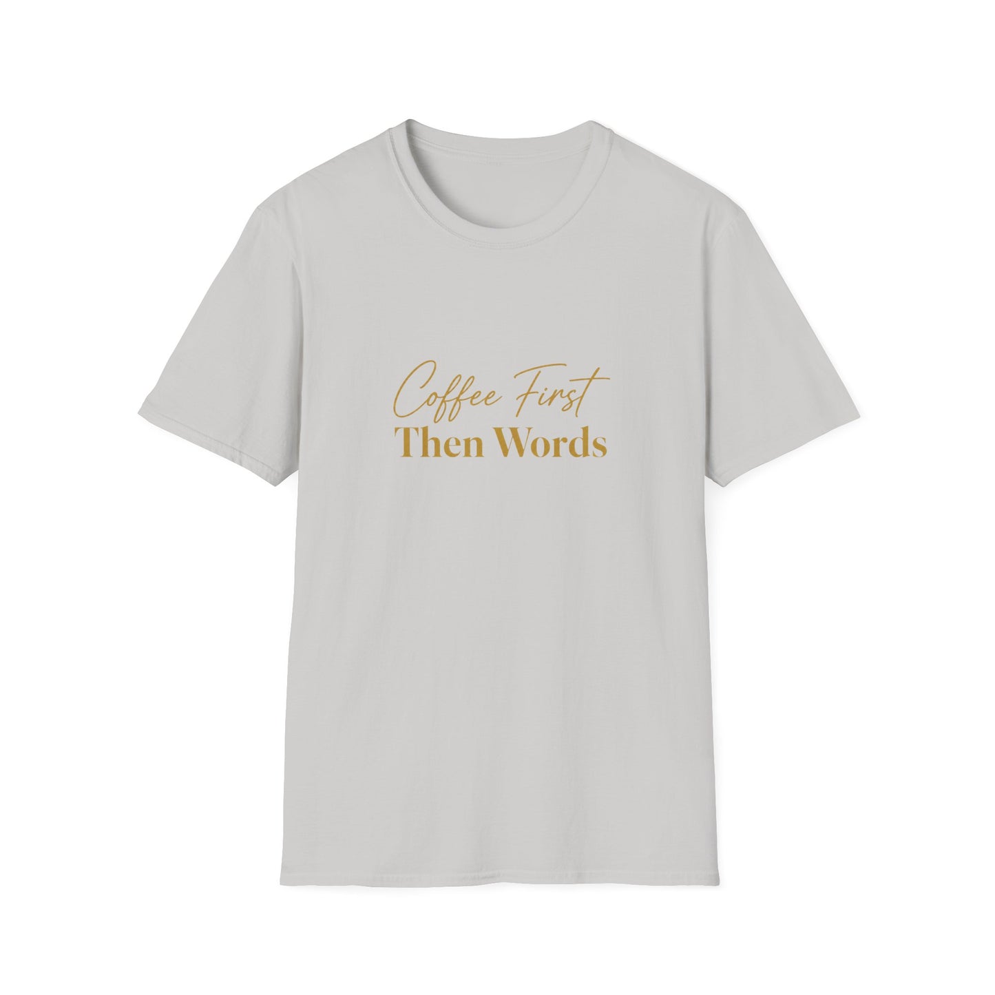 Coffee First Then Words T-Shirt | Script Typography Coffee Quote