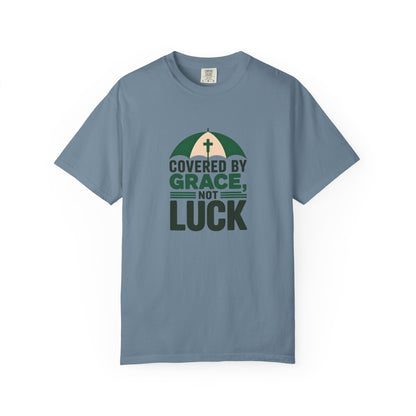 Covered by Grace Not Luck T-Shirt | Christian faith tee, cross graphic