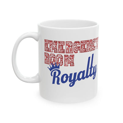 Emergency Room Royalty Ceramic Mug - Perfect Gift for Nurses, Medical Staff, Healthcare Professionals, Hospital Humor, Personalized [...]