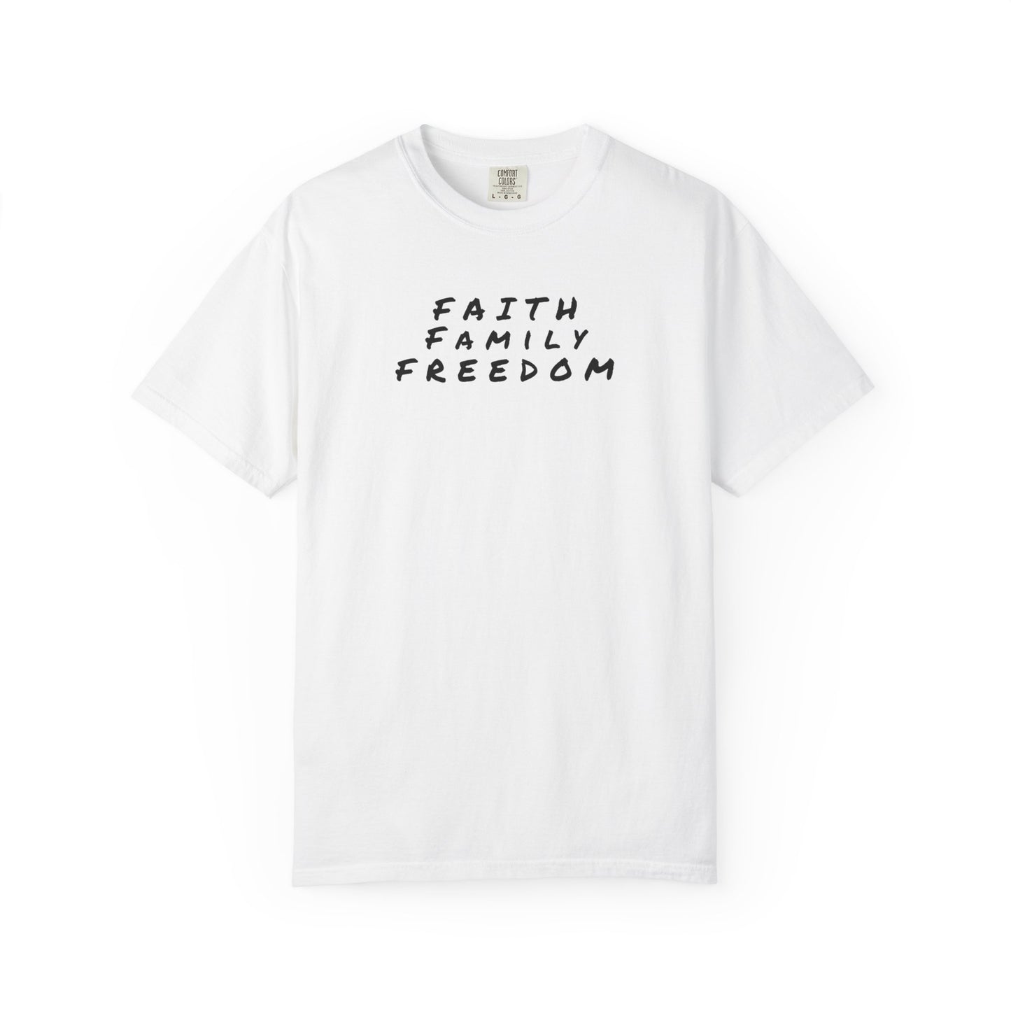 Faith Family Freedom Unisex T-shirt, Christian Tee, Faith Over Fear Shirt, Religious Apparel, Inspirational Clothing