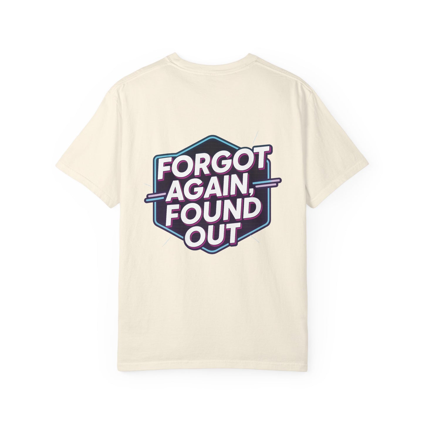 Gen X-Hausted Unisex T-shirt, Forgot Again Found Out Funny Tee, Gen X Humor Gift, Retro 80s 90s Shirt, Vintage Style Clothing